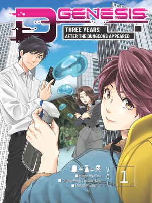 cover image of D-Genesis: Three Years after the Dungeons Appeared, Volume 1